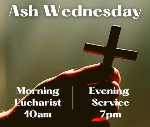 Ash Wednesday [2 services]